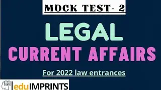 Legal Current Affairs 2022| Mock Test - 2 , Law Entrances Exams | Legal gk |Current legal knowledge