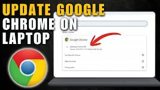 How To Update Google Chrome In PC | Google Chrome Tutorial (Step-By-Step)