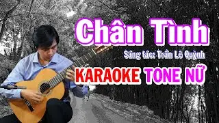 Chân Tình - Karaoke Guitar - Tone Nữ - NBC