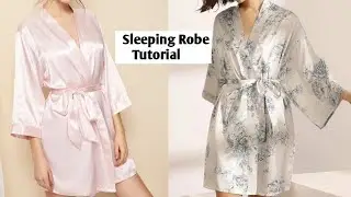 How to Cut and Sew A Sleeping ROBE / Satin Robe / Bridal Robe