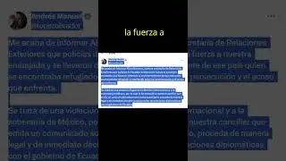 Ecuador entra por la fuerza a embajada mexicana 