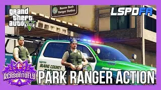 GTA5MODS - PARK RANGER ACTION - LSPDFR