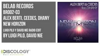 Alex Berti, Ceedes - New Horizon [ Luigi Pilo Y David Niè Radio Edit ] BR002