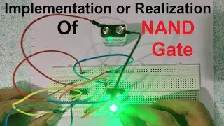 What is NAND gate? | Practical on Implementation of NAND gate | IC 7400 | NAND gate practical