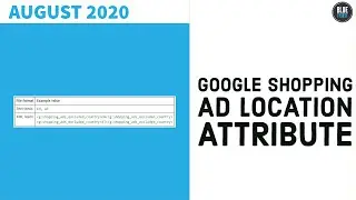 Google Shopping Ad Location Attribute