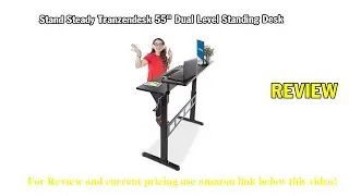 Review Stand Steady Tranzendesk 55" Dual Level Standing Desk | Go from Sitting to Standing