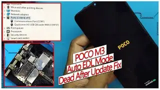 How To Fix POCO M3 Auto EDL  | Poco M3 Dead Problem After Update