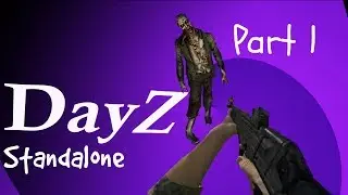 A LUCKY BEGINNING - DayZ Standalone Gameplay Part 1 (PC)