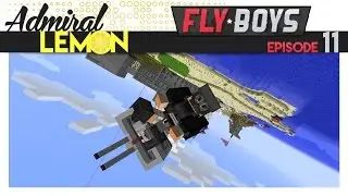 FLYBOYS - E11 - How To Crash Your Game
