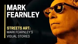 🎨🏙️ STREETS ART: Mark Fearnley’s VISUAL STORIES 📷✨