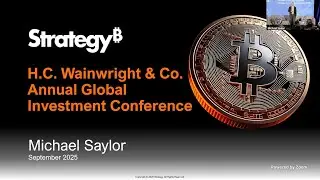 Michael Saylor HC Wainwright Keynote: Bitcoin Strategy & MSTR STRF STRC STRK STRD