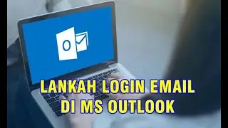 Cara login email di Ms Outlook Office 2010
