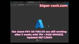 Azure PAY AS You Go PAID INVOICE + still working after 3 weeks with VM