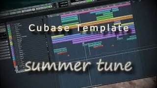 EDM Summer Tune - Cubase Template