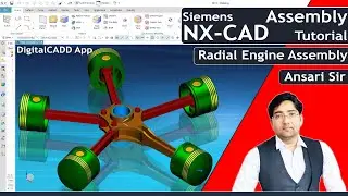NX-CAD Assembly Tutorial | In Hindi | NX-CAD Full Course | Radial Engine | DigitalCADD | Ansari Sir