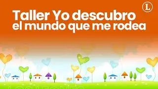 Taller Yo Descubro el Mundo que me Rodea #7