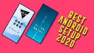 Best Android Setup 2020 (Ep-7)