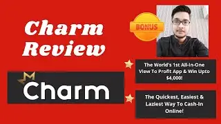 Charm Review 🔮Demo🔮$15,000 Bonus🔮 Charm App Review 🔮🔮🔮 Link in description