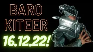 WARFRAME / BARO KITEER AM 16.12.22 / PRIMED TEILE UND VIELES MEHR