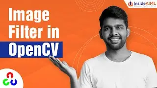 Image Filter in OpenCV with Python | For Beginners | OpenCV Tutorial Part-8