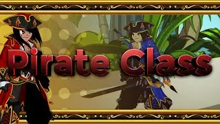 AQW - Pirate Class Guide!