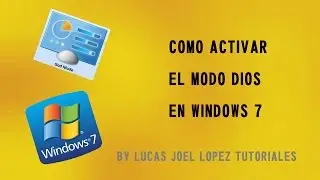 Como activar el modo Dios en Windows 7
