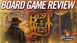 Best of the West Board Game Review and Walkthrough