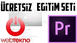 Ücretsiz Adobe Premiere Pro Dersleri (Webtekno Haberi)