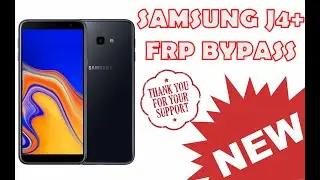 SAMSUNG J4+ FRP BYPASS