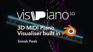 VisiPiano 3D - MIDI Piano Visualiser built in Blender 3.5 (Sneak Peek)