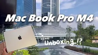 Mac Book Pro M4 Unboxing 💻 두번 언박싱한 썰 | M4 vs M4 Pro | 그냥  M4 Pro 사세요 | Apple Store in TRX