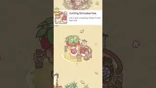 32. CUTTING STRAWBERRIES 🍓 | Cats & Soup