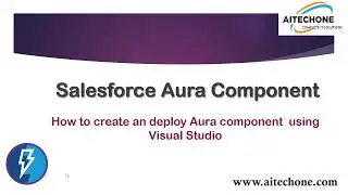 Salesforce Aura Component: How to create an deploy Aura component  using Visual Studio