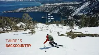 Tahoe’s Backcountry — truly a spring skiing capital