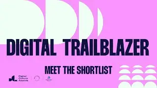 Digital Culture Awards Shortlist - Digital Trailblazer