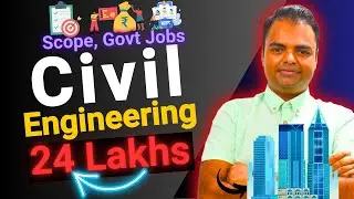 BTech Civil Best Branch in India, Govt Jobs Opportunities After Civil Engineering