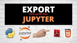Export Jupyter to HTML | PDF