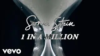 Sonia Stein - 1 In A Million (Lyric Video)