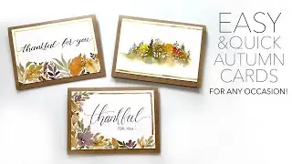 Easy & Quick Autumn Cards For Any Occassion!
