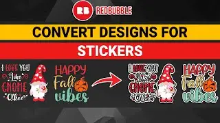 Redbubble Sticker Tips