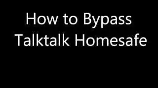 How to bypass talktalk homesafe