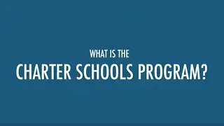 How Do Charter Schools Start? A Look at the Federal Charter Schools Program