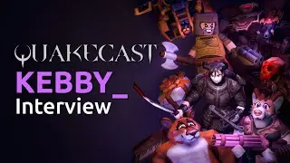 Quakecast 63 Kebby_ Interview