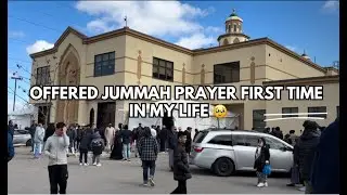 Pahli bar Jummah ke namaz parhi | Alhamdulilah | humare aftari landlord k ghr❤️ #canada  #ramadan