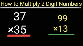 How to Multiply 2 Digit Numbers||How to Do Multiplication 2 Digit by 2 Digit