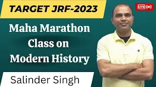 Lakshya JRF History- 2023 | Maha Marathon Class on Modern History | NTA UGC NET 2023