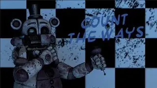 Fnaf song - Count the ways 2 | на английском | by @Dawko and @FS_Springtrap