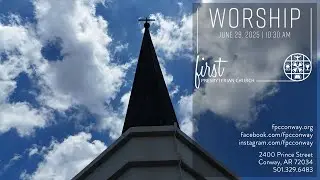 Worship with FPC - June 29, 2025