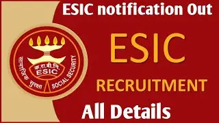 ESIC Recuitment Notification Out | ESIC apply online form kaise bhare ||