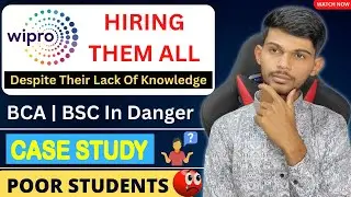 Why Wipro is Hiring Students Without Knowledge? 🥲 | Case Study